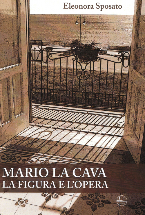 Mario La Cava la figura e l'opera