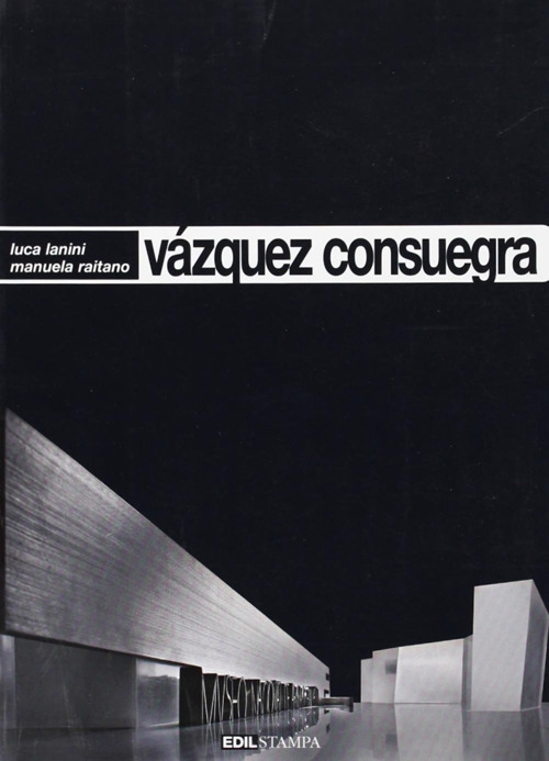 Vàzquez Consuegra. Ediz. illustrata
