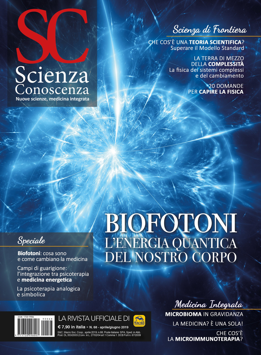 Scienza e conoscenza. Vol. 68: Biofotoni. L'energia quantica del nostro corpo