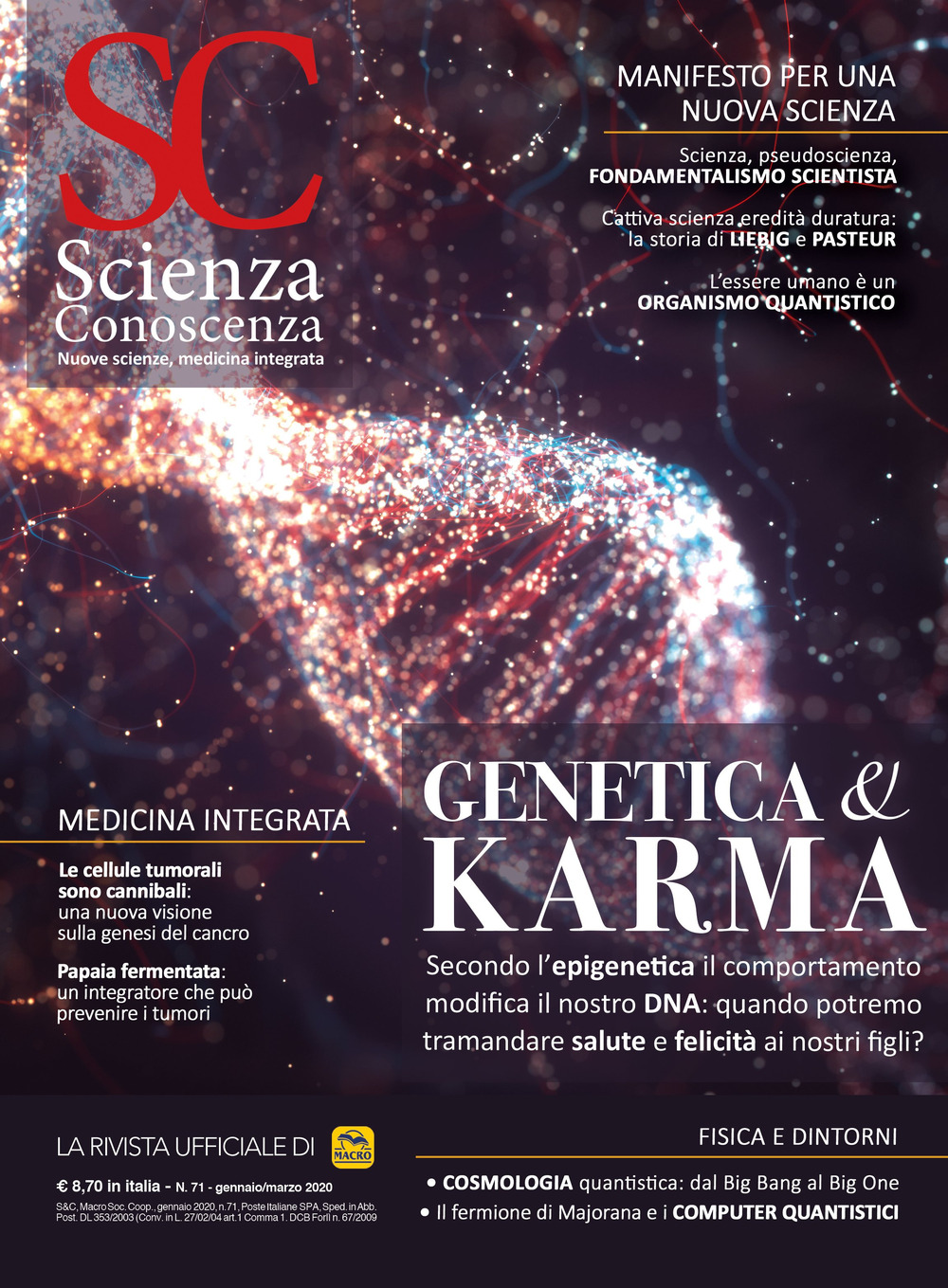 Scienza e conoscenza. Vol. 71: Genetica & karma