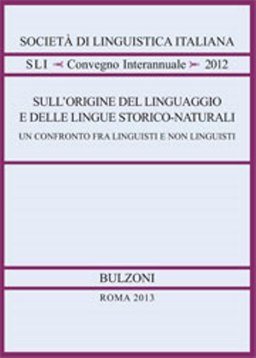 Sull'origine del linguaggio e delle lingue storico-naturali