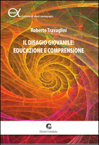 Il disagio giovanile. Educazione e comprensione