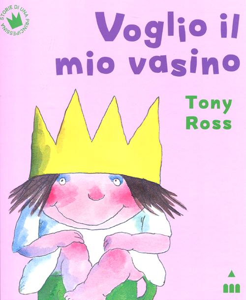 Voglio il mio vasino. Ediz. illustrata