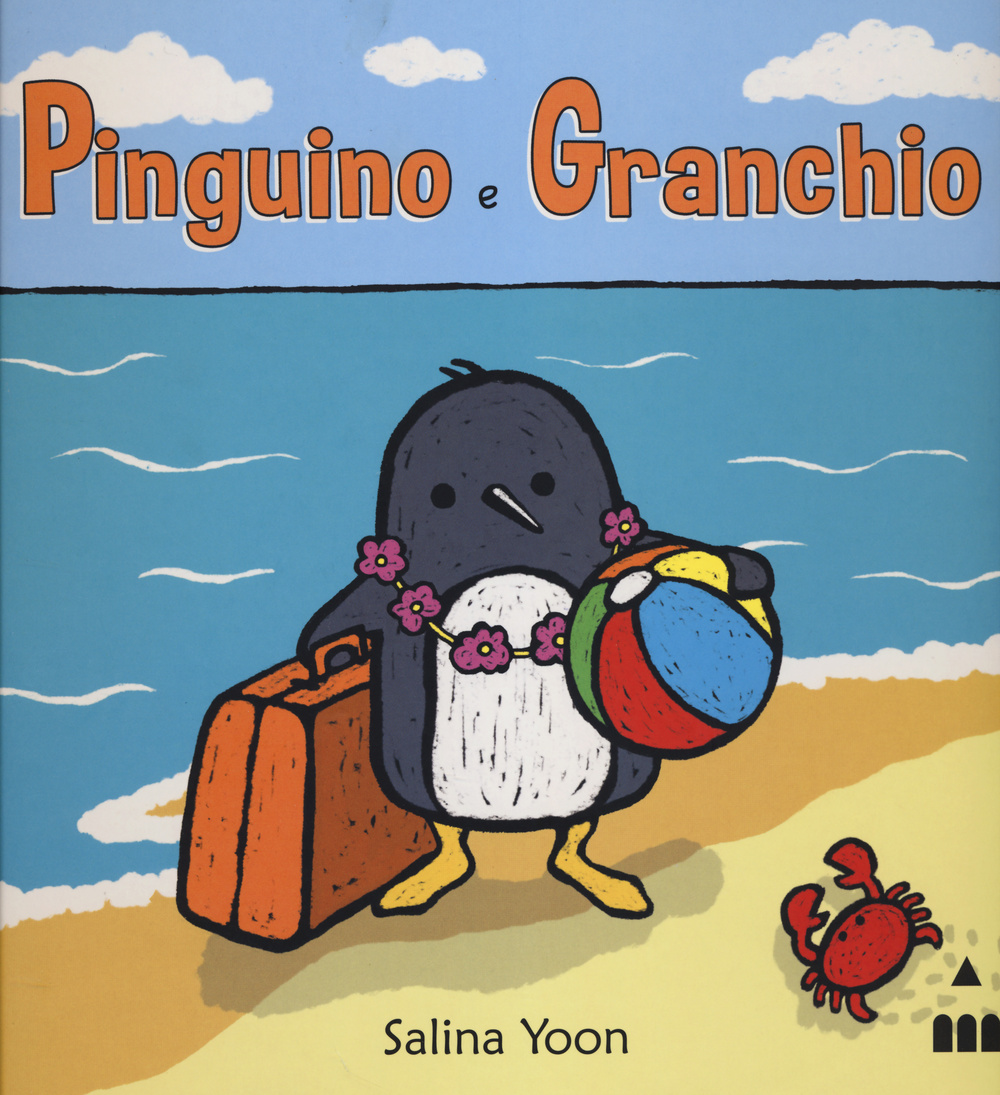Pinguino e granchio. Ediz. illustrata