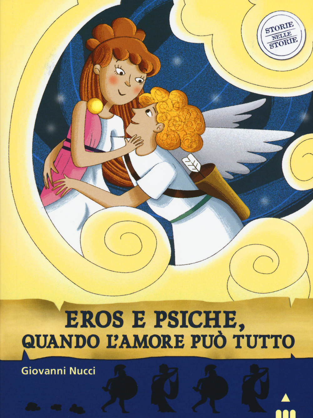 Amore e psiche, quando l'amore può tutto. Storie nelle storie. Ediz. illustrata