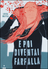 Copertina di: E poi diventai farfalla