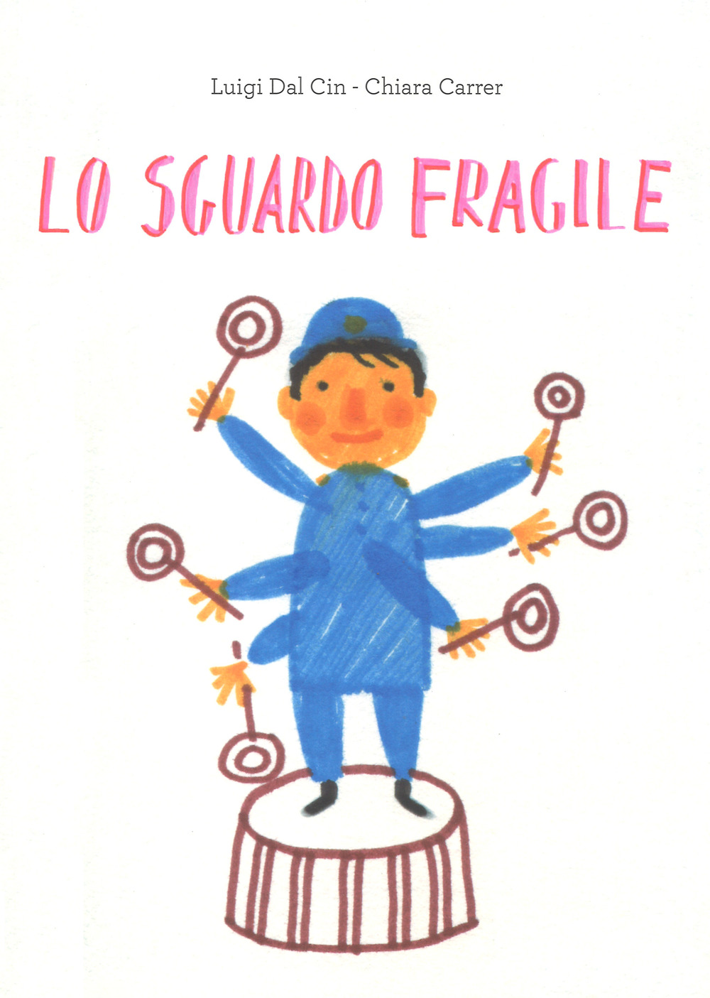 Lo sguardo fragile. Ediz. illustrata