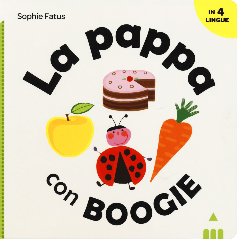 La pappa con Boogie. Ediz. italiana, inglese, francese e spagnola