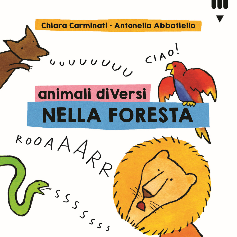 Animali diVersi nella foresta. Ediz. a colori