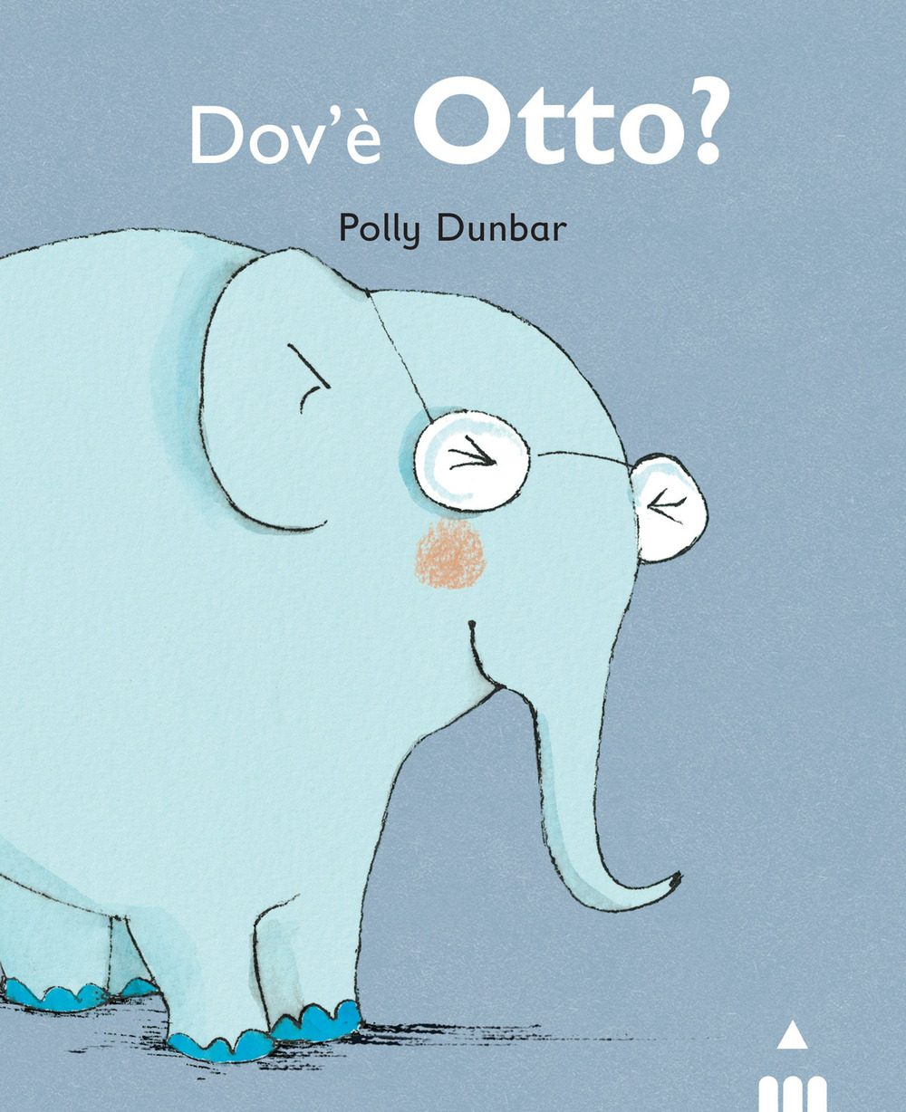 Dov'è Otto? Tilly e i suoi amici. Ediz. illustrata