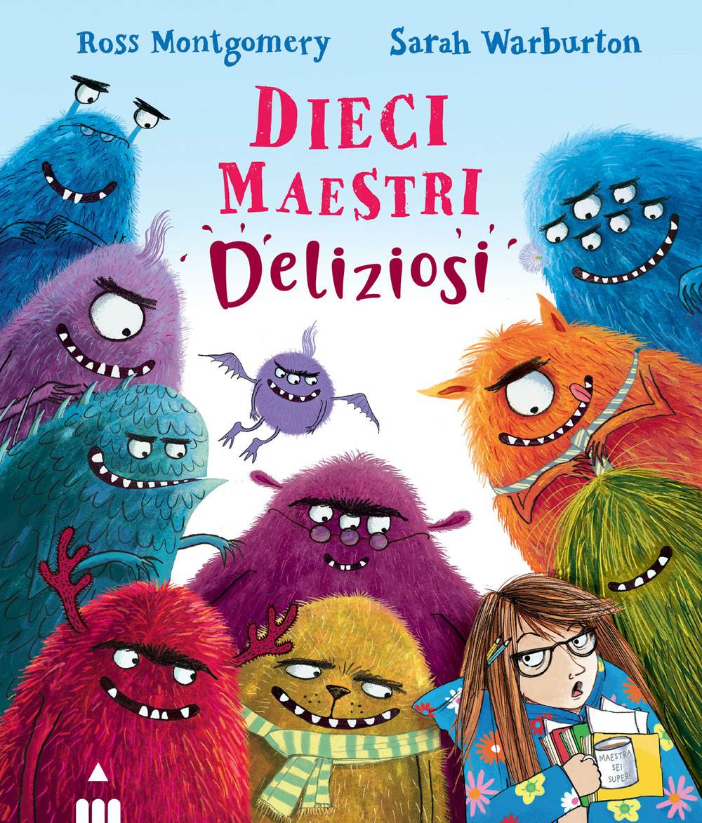 Dieci maestri deliziosi. Ediz. illustrata