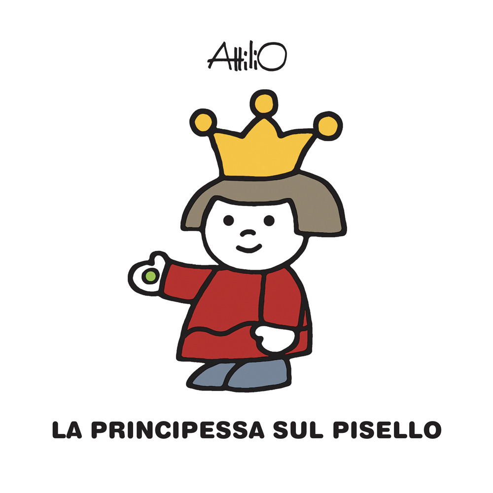 La principessa sul pisello. Ediz. a colori