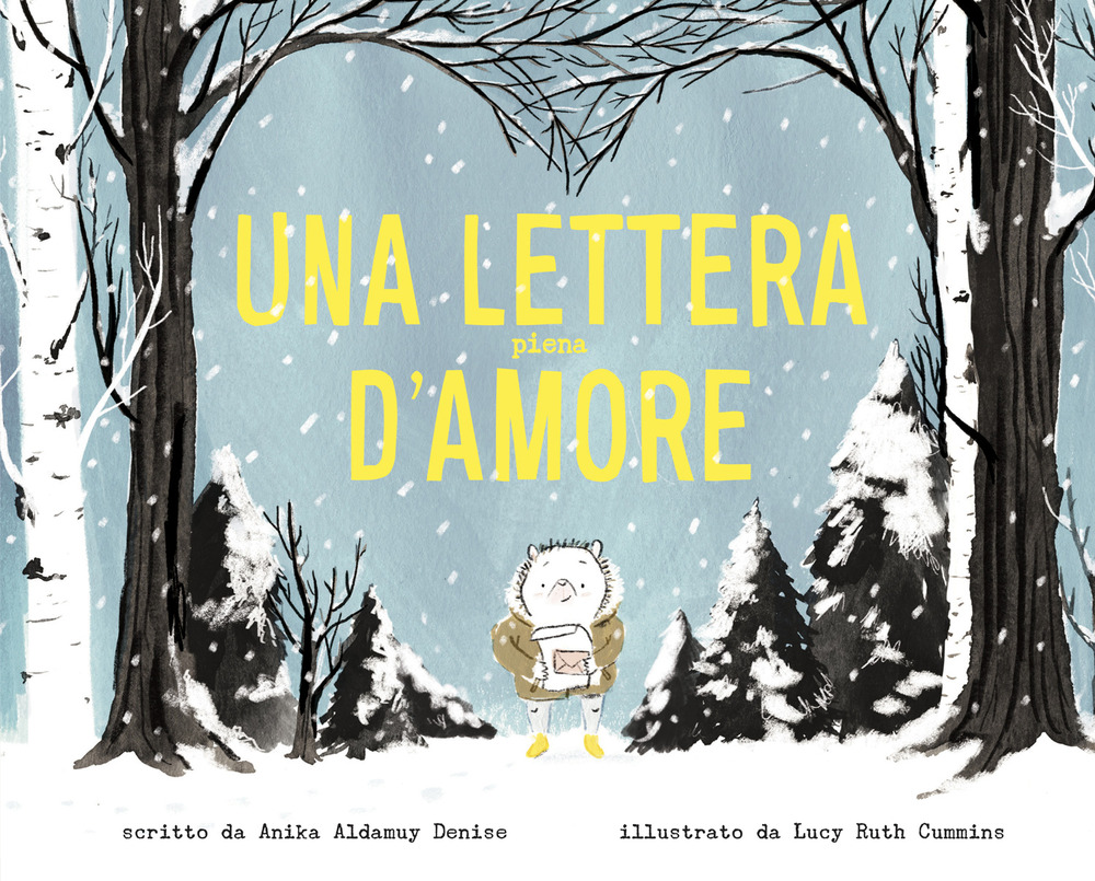 Una lettera piena d'amore. Ediz. a colori