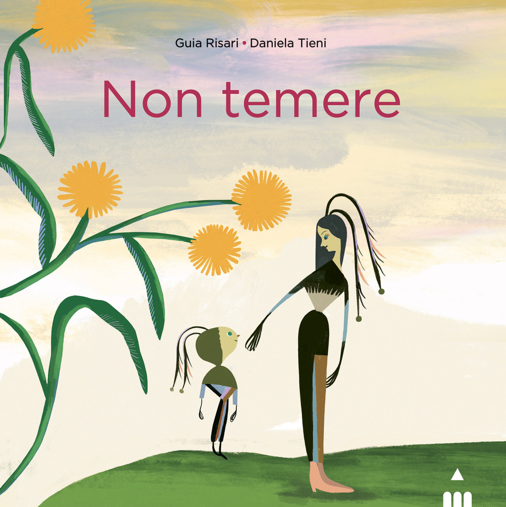 Non temere. Ediz. a colori