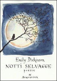 Notti selvagge. 20 poesie