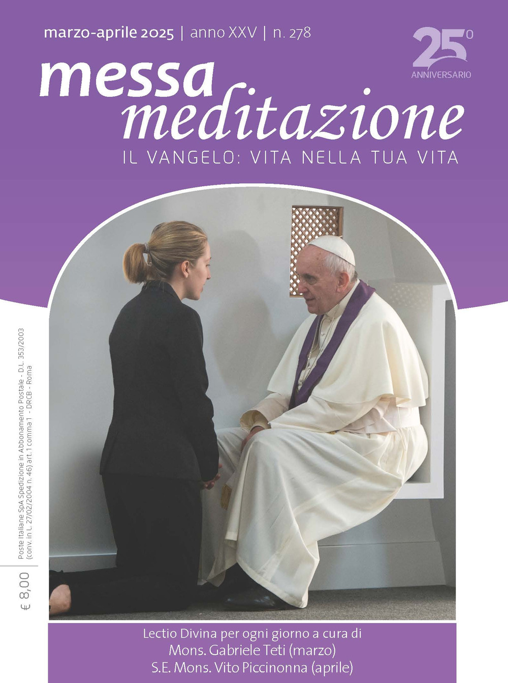 Messa meditazione. Il Vangelo: vita nella tua vita (2025). Vol. 2: Marzo-aprile