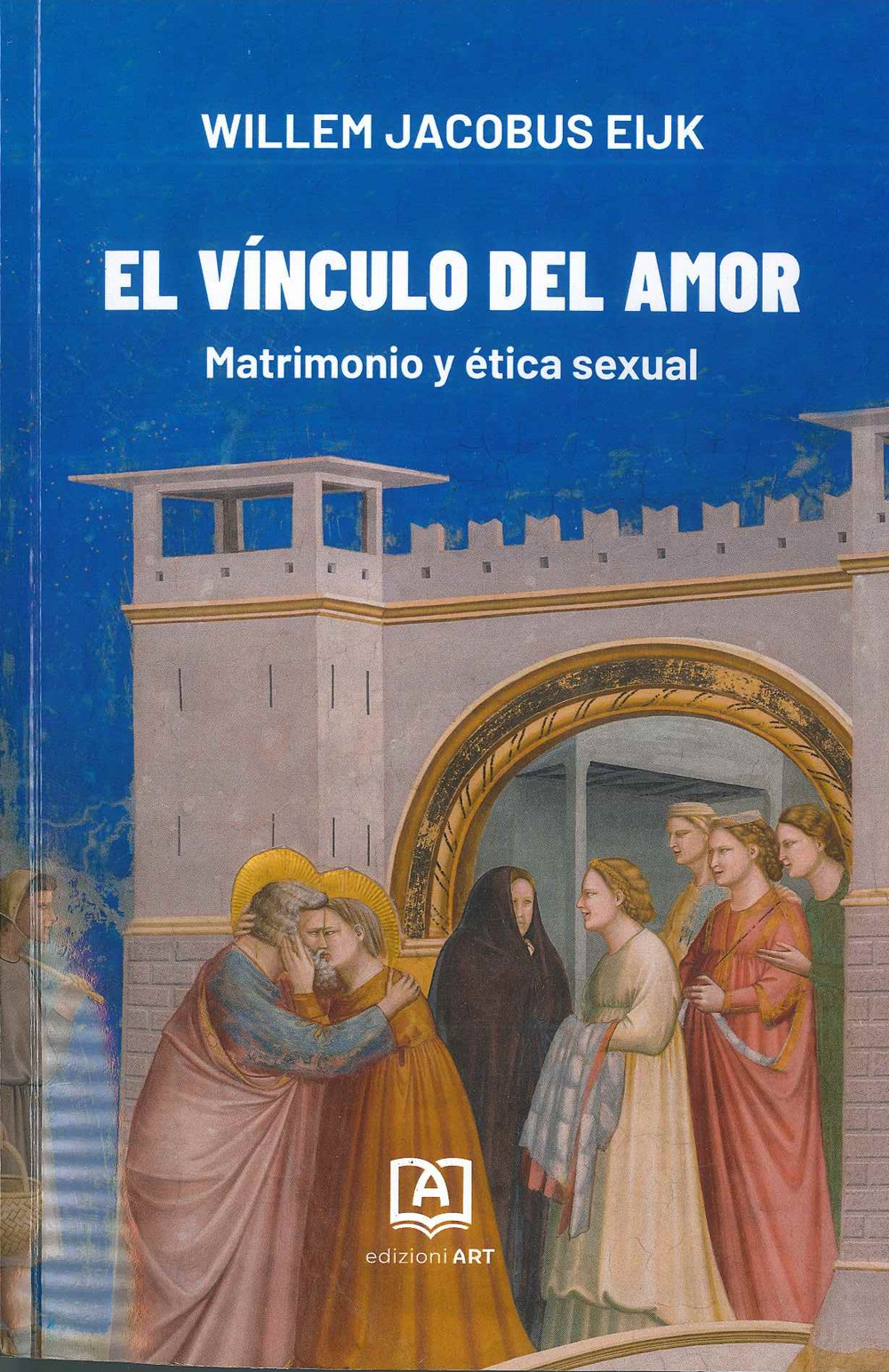 El vínculo del amor. Matrimonio y ética sexual