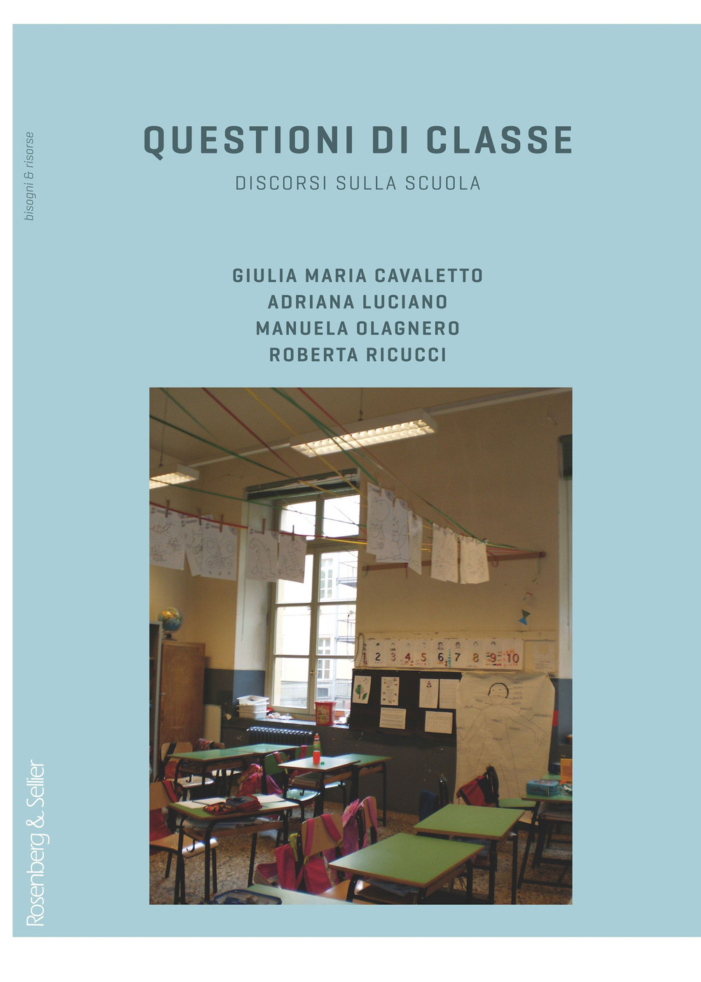 Questioni di classe. Discorsi sulla scuola