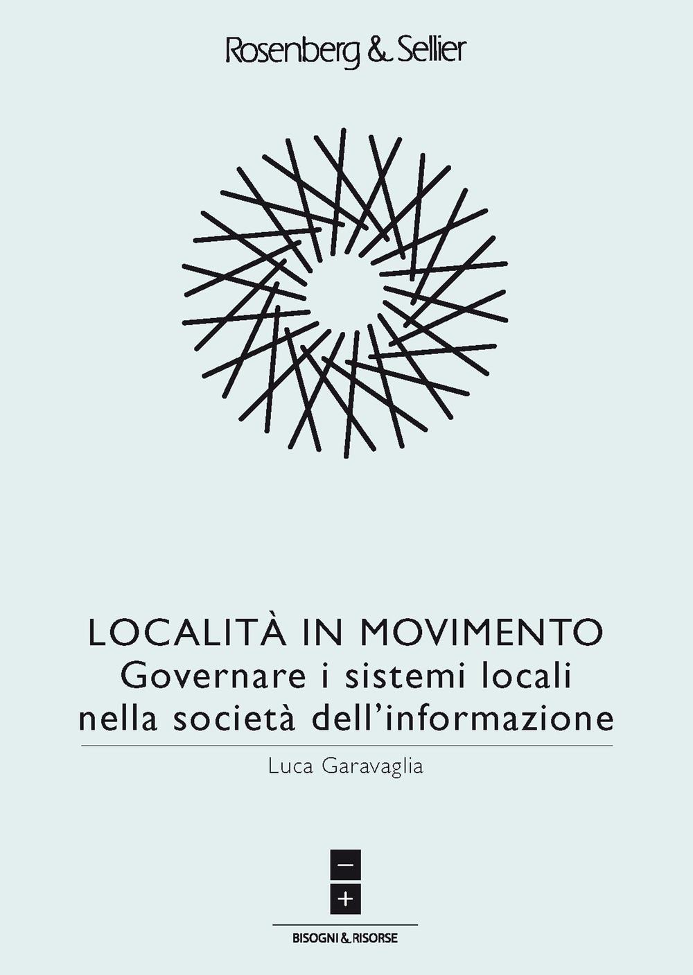Località in movimento. Governare i sistemi locali nella società dell'informazione