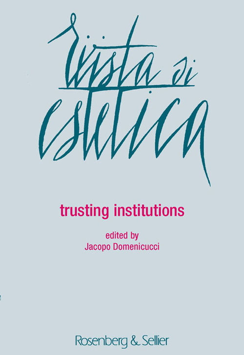 Rivista di estetica (2018). Vol. 68: Trusting institutions