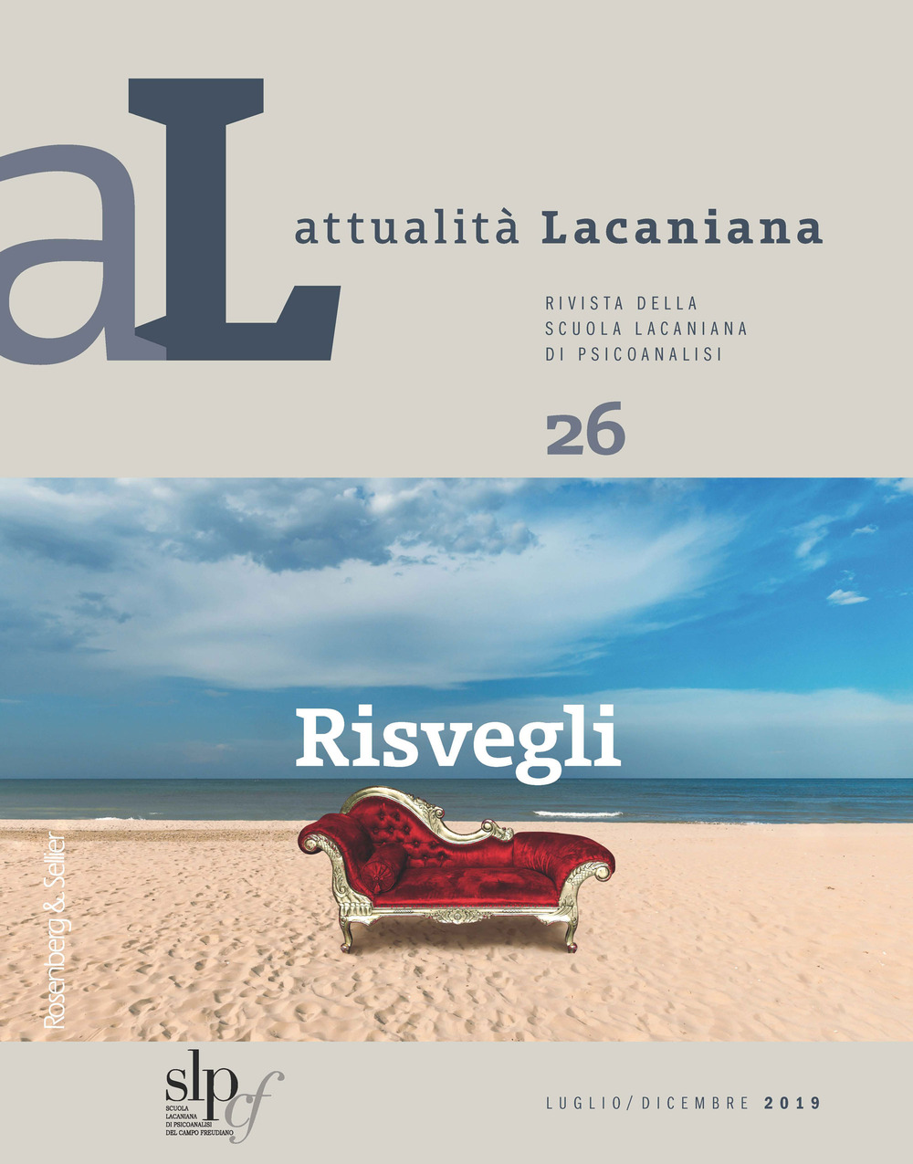 Attualità lacaniana. Rivista della Scuola Lacaniana di Psicoanalisi. Vol. 26: Risvegli