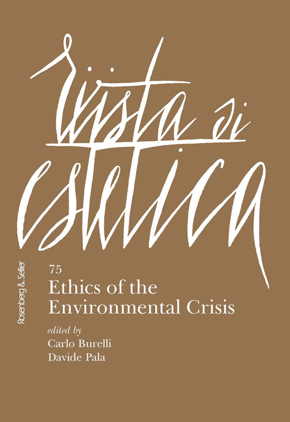 Rivista di estetica (2020). Vol. 75: Ethics of the environmental crisis