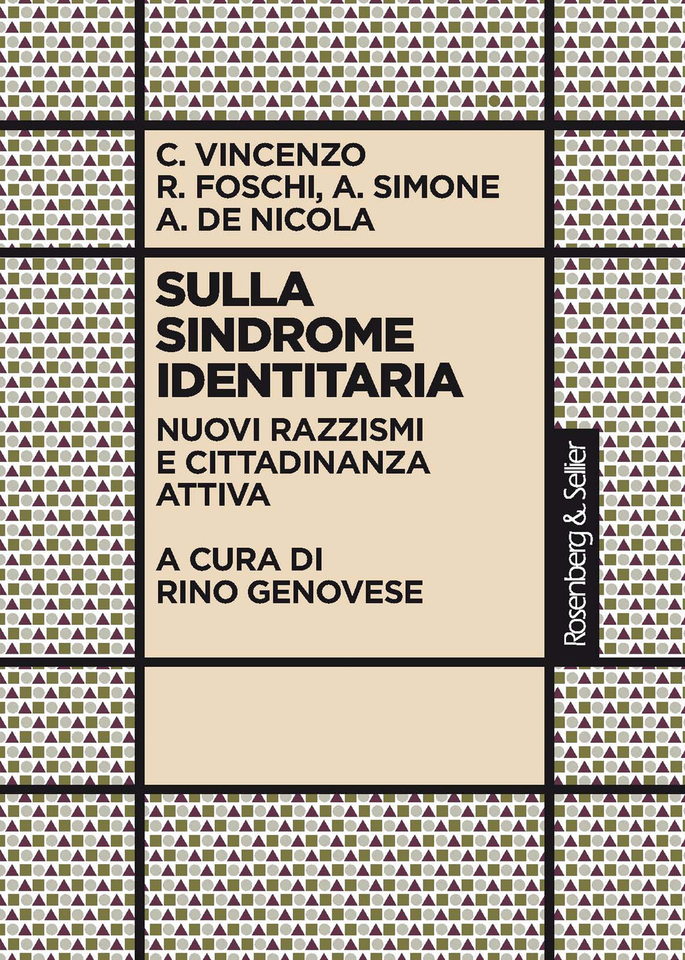 Sulla sindrome identitaria. Nuovi razzismi e cittadinanza attiva