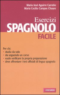 Spagnolo facile. Esercizi. Ediz. bilingue