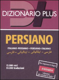 Dizionario persiano. Italiano-persiano, persiano-italiano