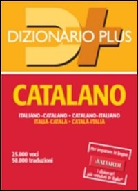 Dizionario catalano. Italiano-catalano, catalano-italiano. Ediz. bilingue