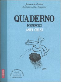 Quaderno d'esercizi anti-crisi