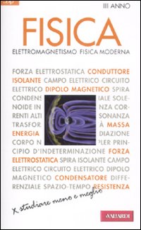 Fisica. Vol. 3: Elettromagnetismo, fisica moderna