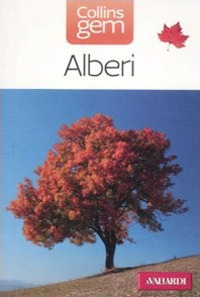 Alberi. Ediz. illustrata