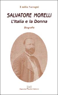 Salvatore Morelli. L'Italia e la donna