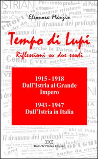 Tempo di lupi. Riflessioni su due esodi