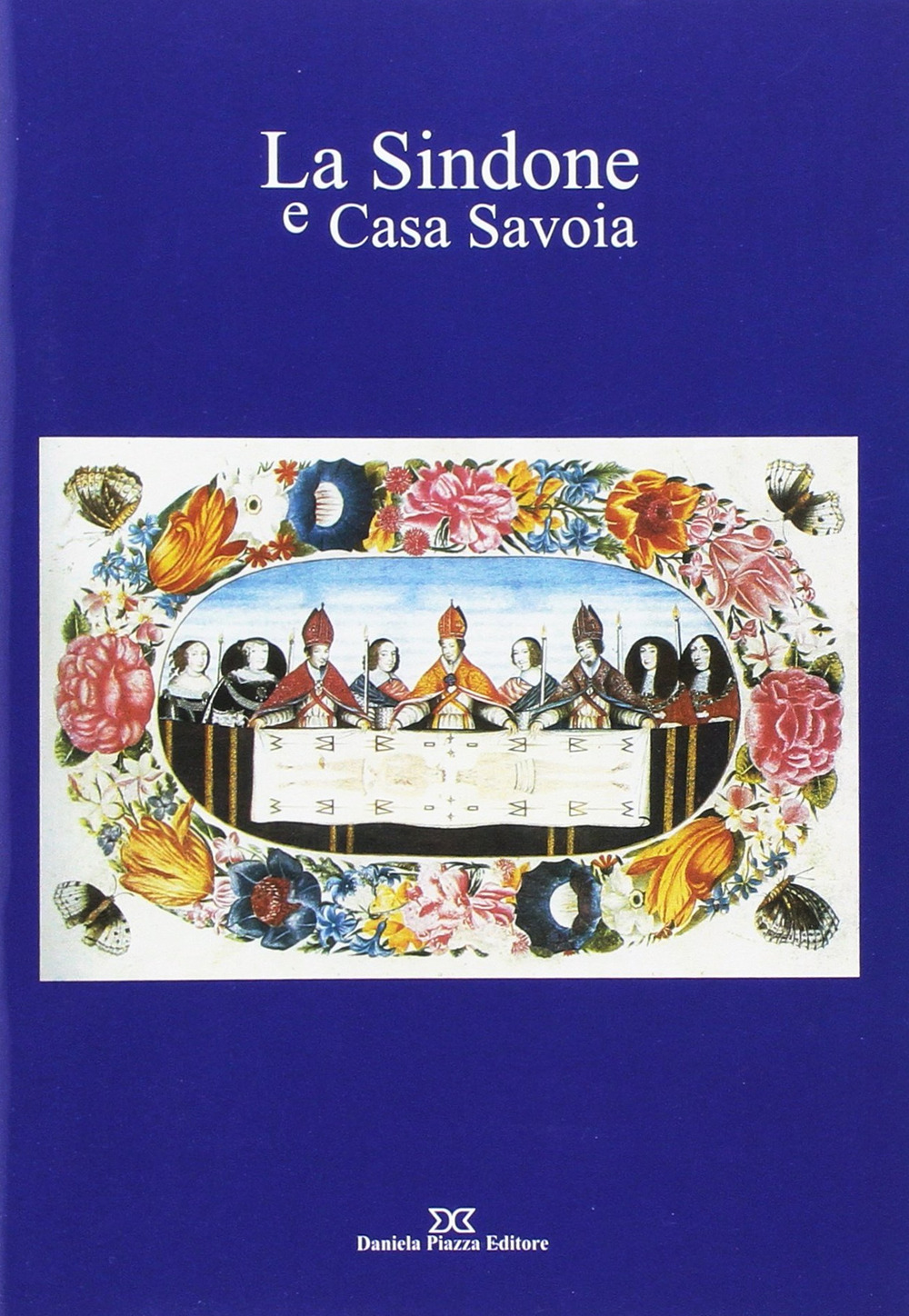 La sindone e casa Savoia