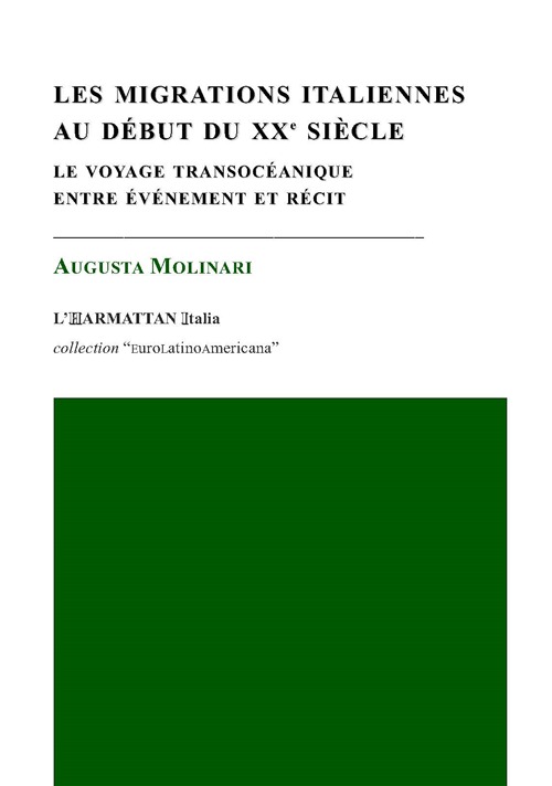 Les migrations italiennes au début du XXe siècle. Le voyage transocéanique entre événement et récit