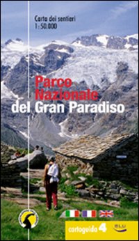Cartoguida del parco nazionale del Gran Paradiso. La cartoguida dei sentieri 1:50.000. Ediz. illustrata