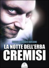 La notte dell'erba cremisi