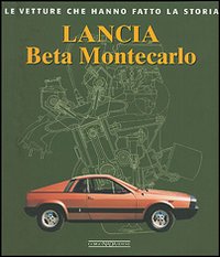 Lancia Beta Montecarlo. Ediz. illustrata