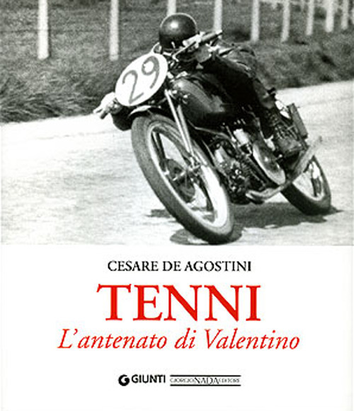 Tenni. L'antenato di Valentino. Ediz. illustrata