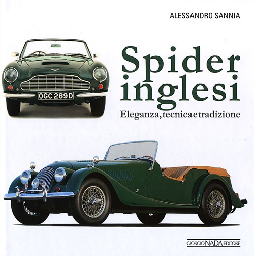 Spider inglesi. Eleganza, tecnica e tradizione