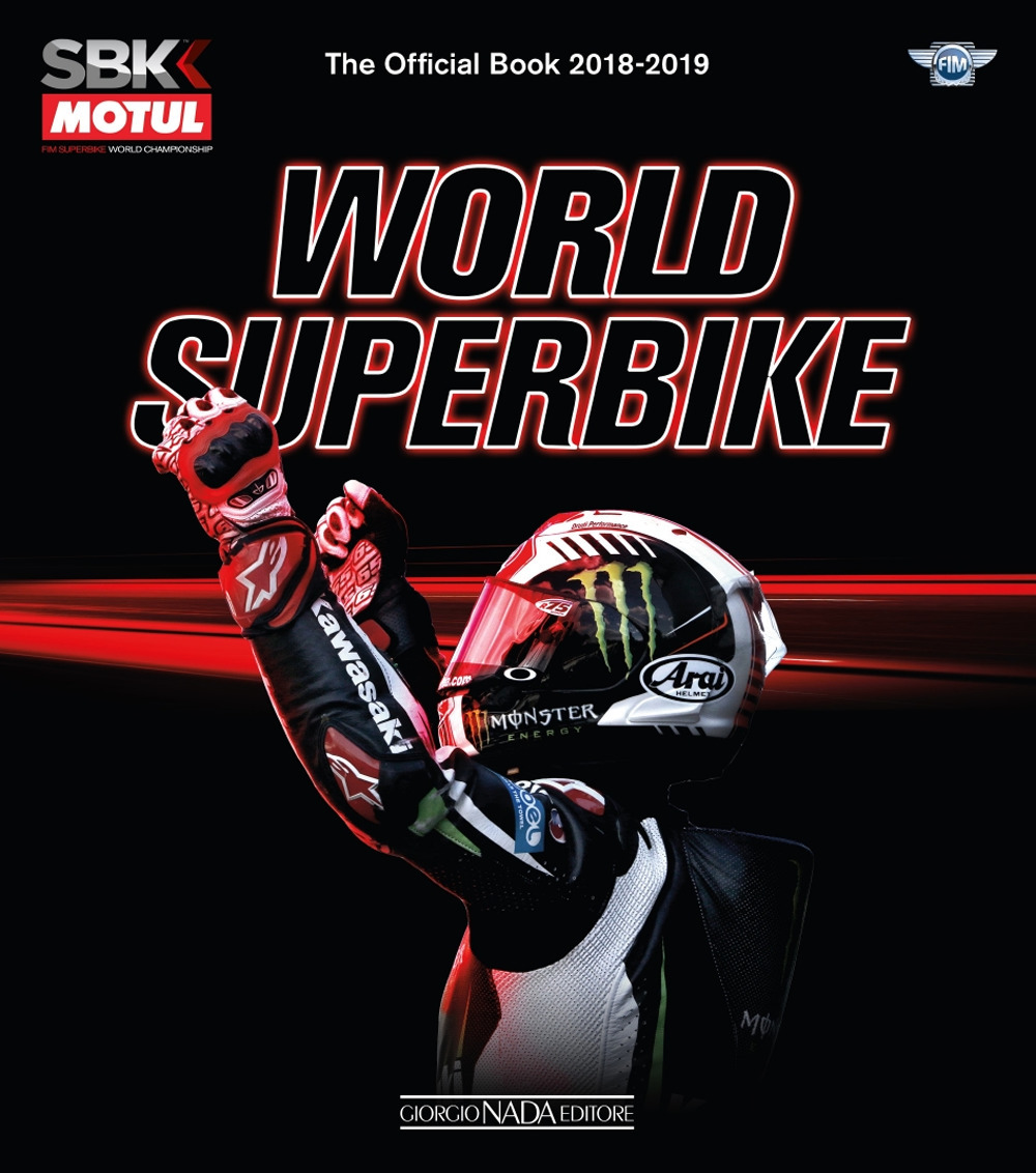 Superbike 2018-2019. The official book. Ediz. illustrata