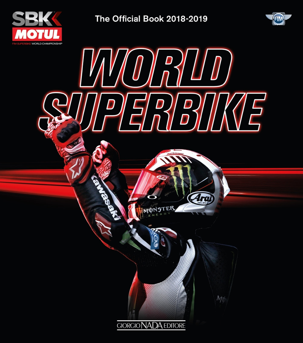 Superbike 2018-2019. The official book. Ediz. a colori