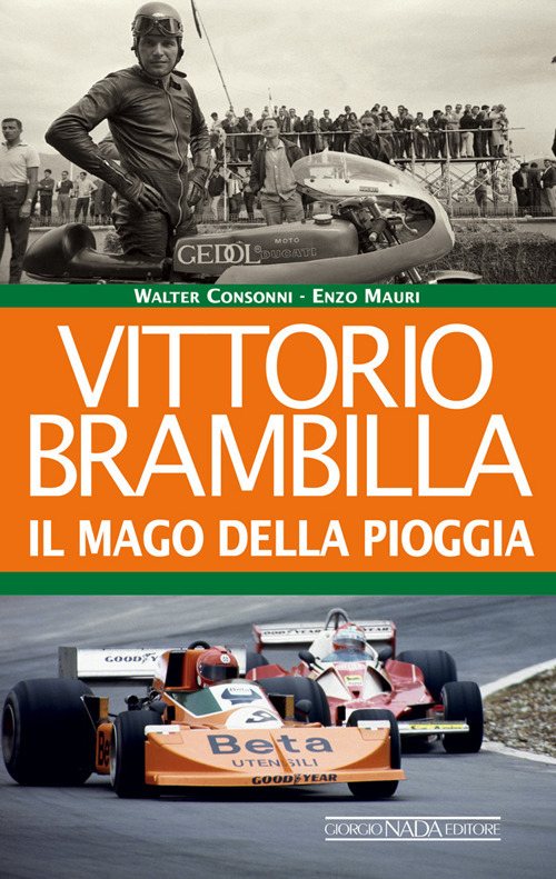 Vittorio Brambilla. Il mago della pioggia