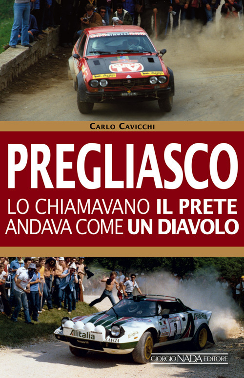 Mauro Pregliasco. Lo chiamavano il prete, andava come il diavolo