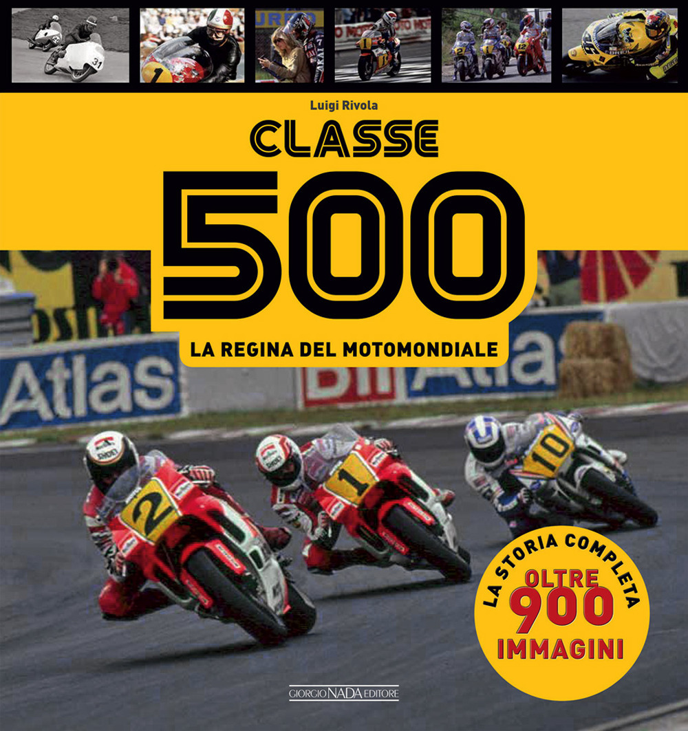 Classe 500. La regina del motomondiale