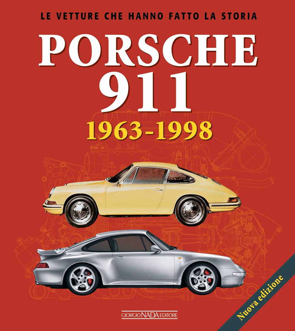 Porsche 911. 1963-1998. Ediz. illustrata