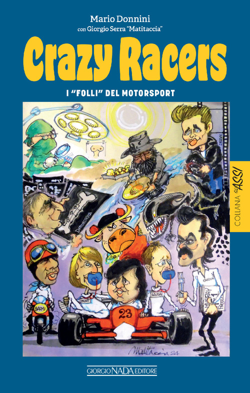Crazy racers. I «folli» del Motorsport