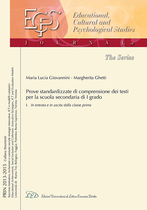 Una prova standardizzata per misurare e valutare la comprensione dei testi nella scuola secondaria di I grado. Vol. 1: In entrata e in uscita dalla classe prima